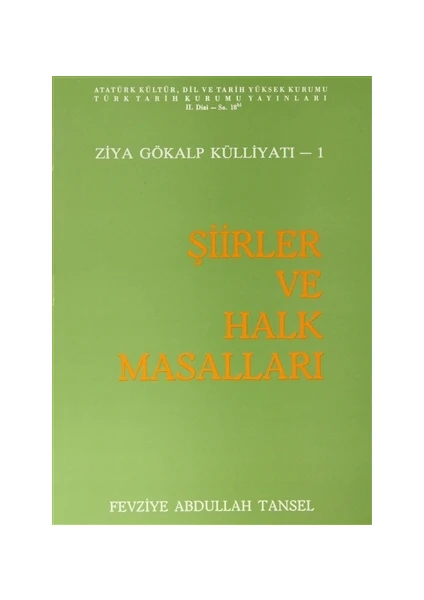 Ziya Gökalp Külliyatı 1 - Şiirler ve Halk Masalları