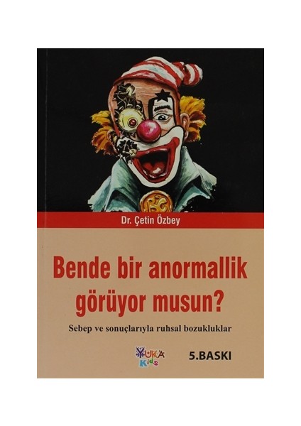 Bende Bir Anormallik Görüyor musun?