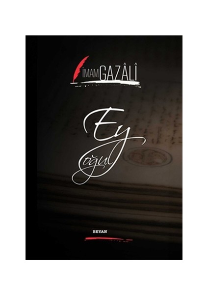 Ey Oğul - İmam-ı Gazali