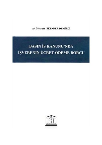 Basın İş Kanunu'nda İşverenin Ücret Ödeme Borcu