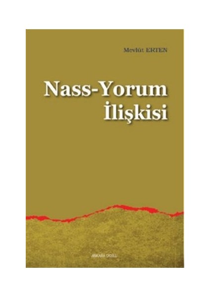 Nass-Yorum İlişkisi
