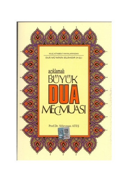 Açıklamalı Büyük Dua Mecmuası