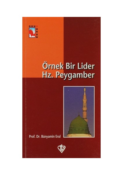 Örnek Bir Lider Hz. Peygamber