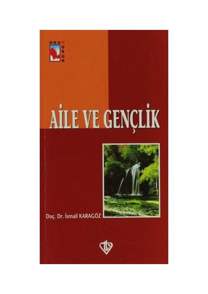 Aile ve Gençlik