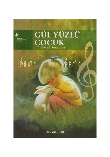 Gül Yüzlü Çocuk