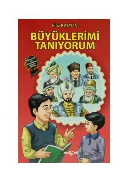 Akçağ Yayınları Büyüklerimi Tanıyorum