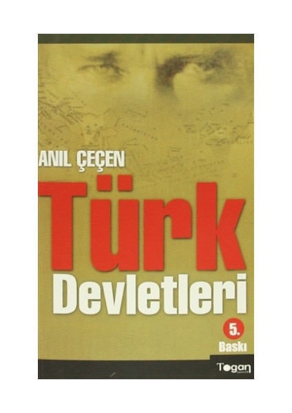 Türk Devletleri - Anıl Çeçen