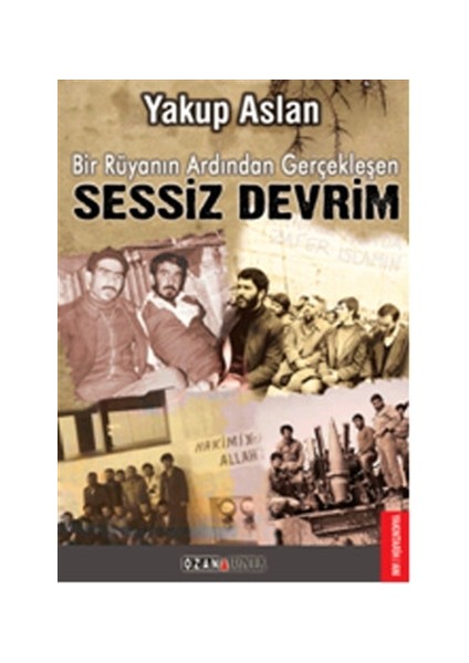 Bir Rüyanın Ardından Gerçekleşen Sessiz Devrim