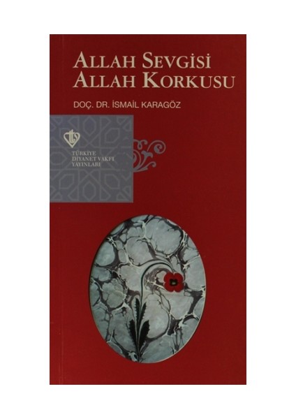 Allah Sevgisi Allah Korkusu