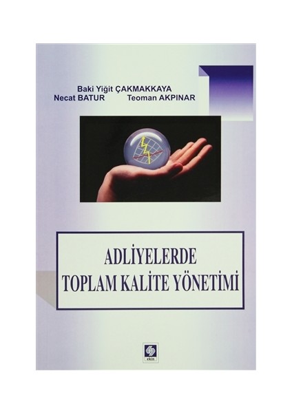 Adliyelerde Toplam Kalite Yönetimi