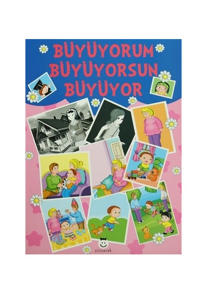 Büyüyorum Büyüyorsun Büyüyor