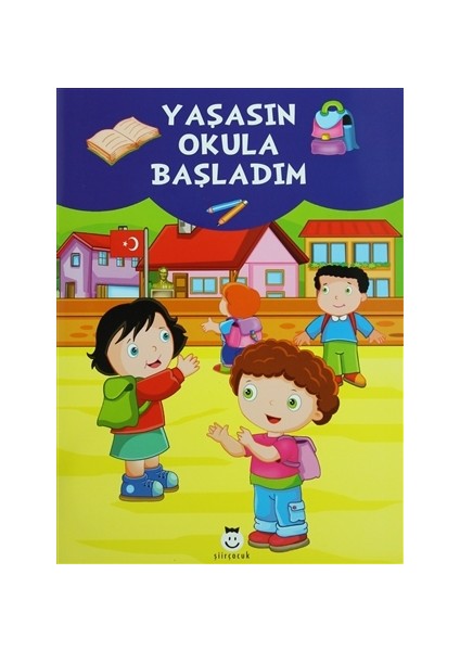 Yaşasın Okula Başladım