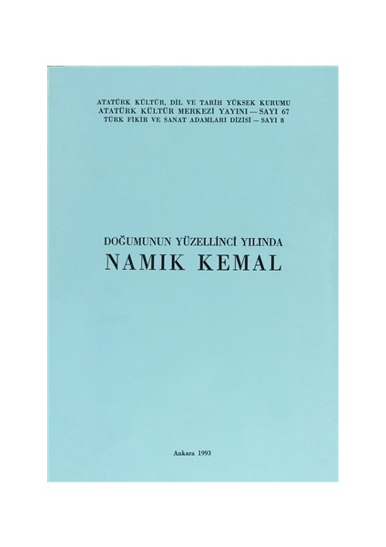 Doğumunun Yüzellinci Yılında Namık Kemal