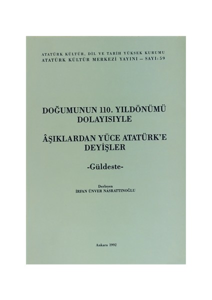 Doğumunun 110. Yıldönümü Dolayısıyle Aşıklardan Yüce Atatürk'e Deyişler