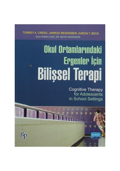 Okul Ortamlarındaki Ergenler İçin Bilişsel Terapi - Aaron T. Beck