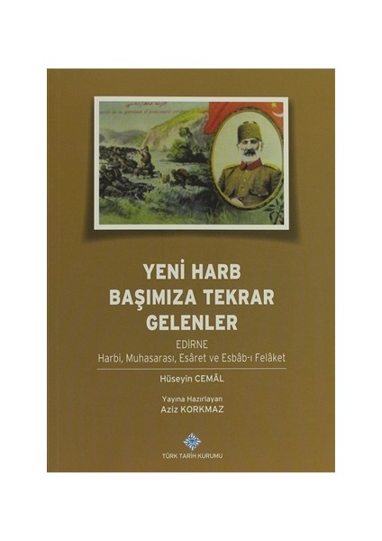 Yeni Harb Başımıza Tekrar Gelenler