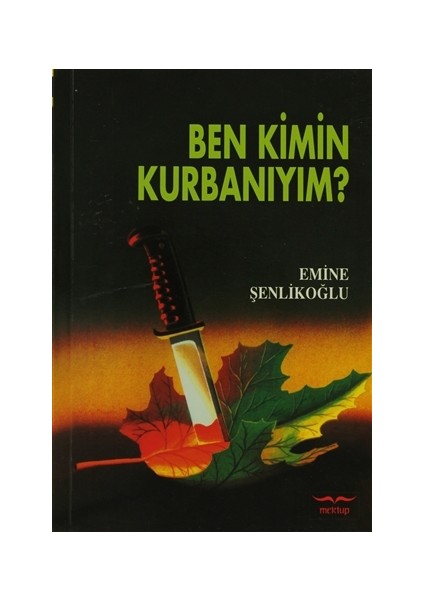 Ben Kimin Kurbanıyım?