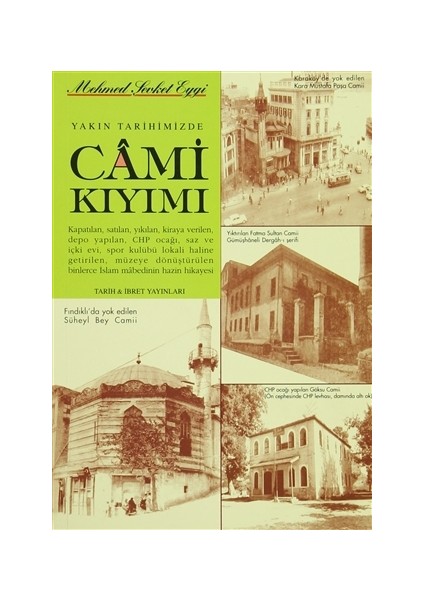 Yakın Tarihimizde Cami Kıyımı