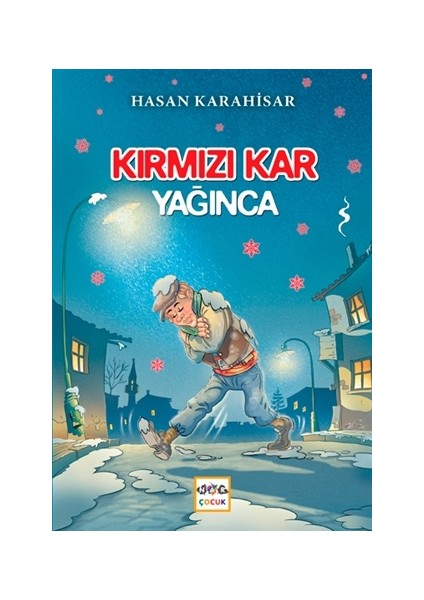 Kırmızı Kar Yağınca