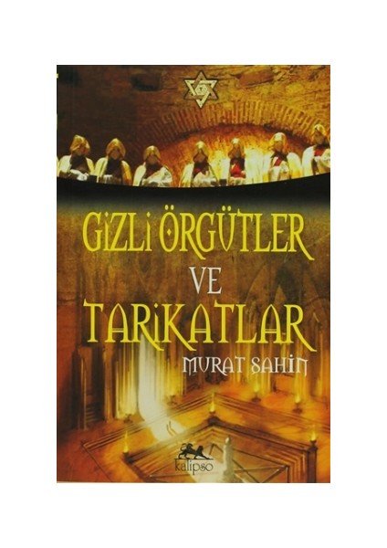 Gizli Örgütler ve Tarikatlar