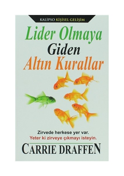 Lider Olmaya Giden Altın Kurallar