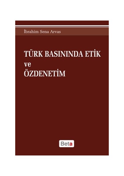 Türk Basınında Etik ve Özdenetim