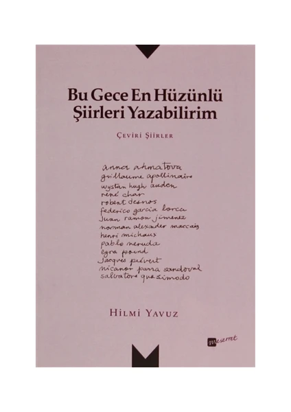 Bu Gece En Hüzünlü Şiirleri Yazabilirim