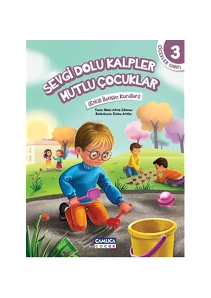 Çiçekler Sınıfı 3: Sevgi Dolu Kalpler Mutlu Çocuklar