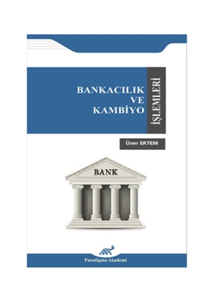 Bankacılık ve Kambiyo İşlemleri