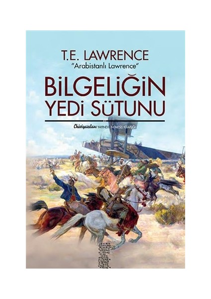 Bilgeliğin Yedi Sütunu - T. E. Lawrence