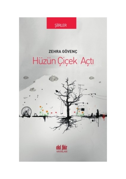 Hüzün Çiçek Açtı