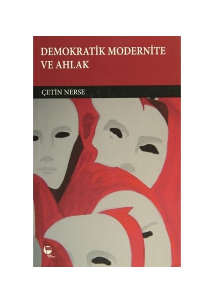 Demokratik Modernite ve Ahlak