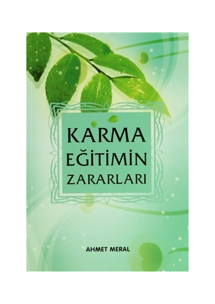 Karma Eğitimin Zararları