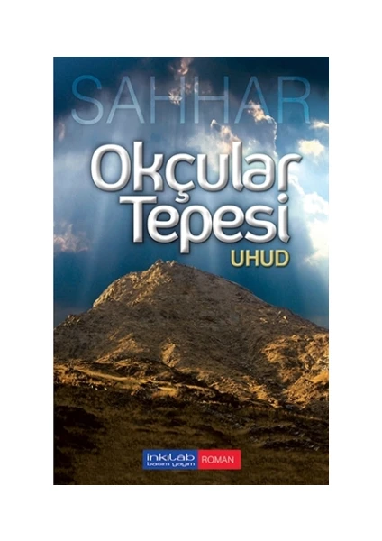 Okçular Tepesi: Uhud