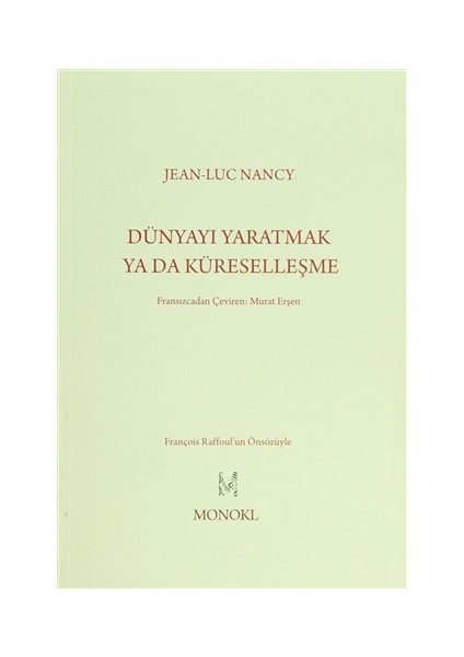 Dünyayı Yaratmak ya da Küreselleşme