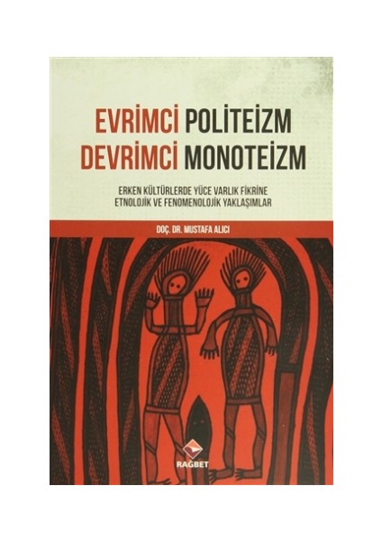 Evrimci Politeizm - Devrimci Monoteizm