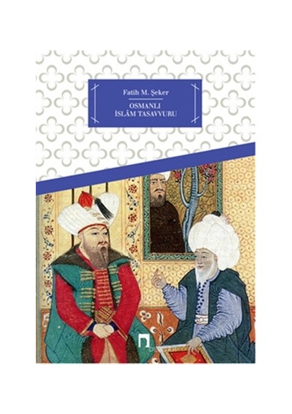 Osmanlı İslam Tasavvuru