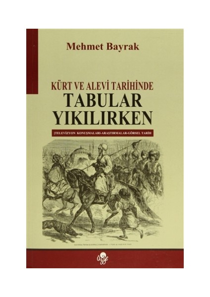 Kürt ve Alevi Tarihinde Tabular Yıkılırken