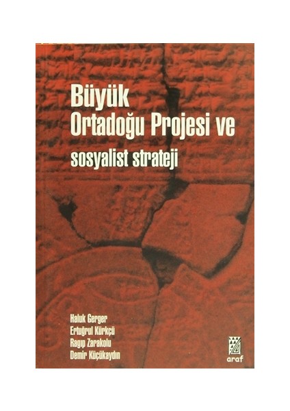 Büyük Ortadoğu ve Sosyalist Strateji