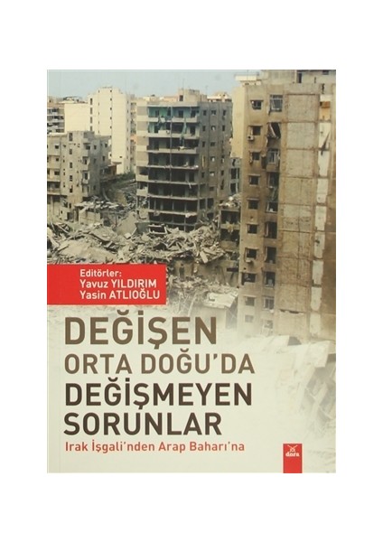 Değişen Orta Doğu'da Değişmeyen Sorunlar
