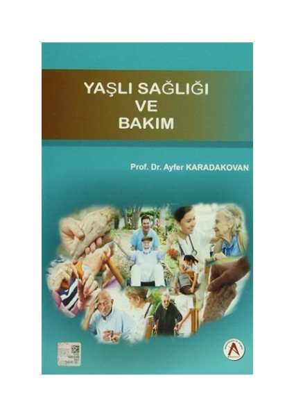 Yaşlı Sağlığı ve Bakım