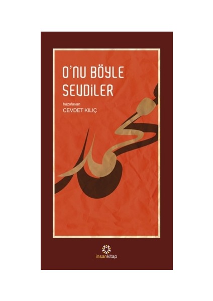 O'nu Böyle Sevdiler