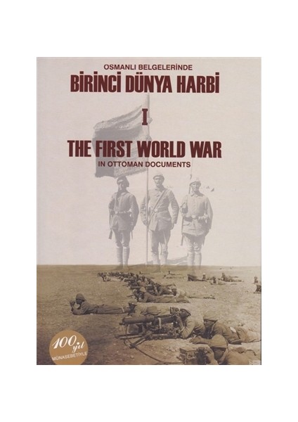 Osmanlı Belgelerinde Birinci Dünya Harbi 2 Cilt Takım / The First Worl War In Ottoman Documents - Abdullah Sivridağ