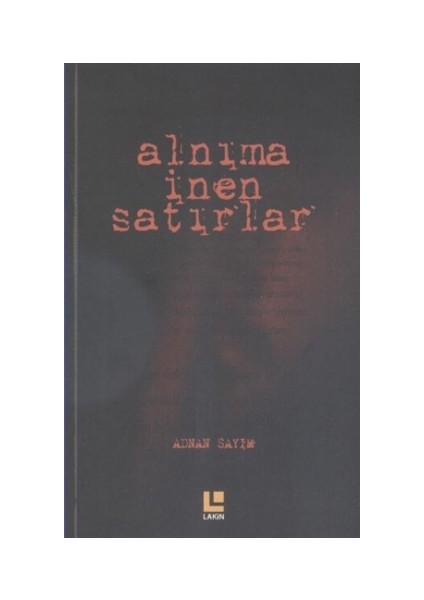 Alnıma İnen Satırlar