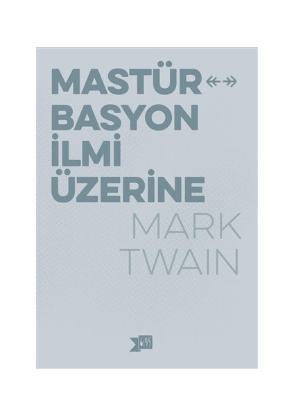 Mastürbasyon İlmi Üzerine - Mark Twain