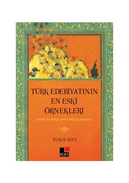 Türk Edebiyatının En Eski Örnekleri