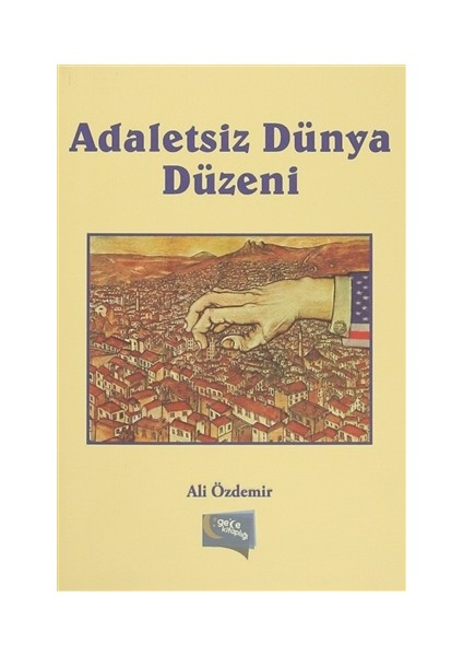 Adaletsiz Dünya Düzeni