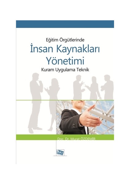 Eğitim Örgütlerinde İnsan Kaynakları Yönetimi