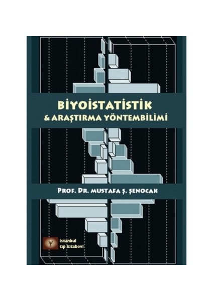 Biyoistatistik ve Araştırma Yöntembilimi