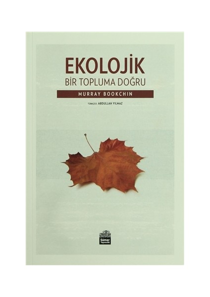 Ekolojik Bir Topluma Doğru